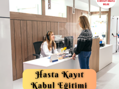 Hasta Kayıt Kabul Eğitimi Sertifika Programı İçin Hastane Danışma Ve Hasta Karşılama Hizmeti